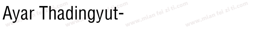 Ayar Thadingyut字体转换